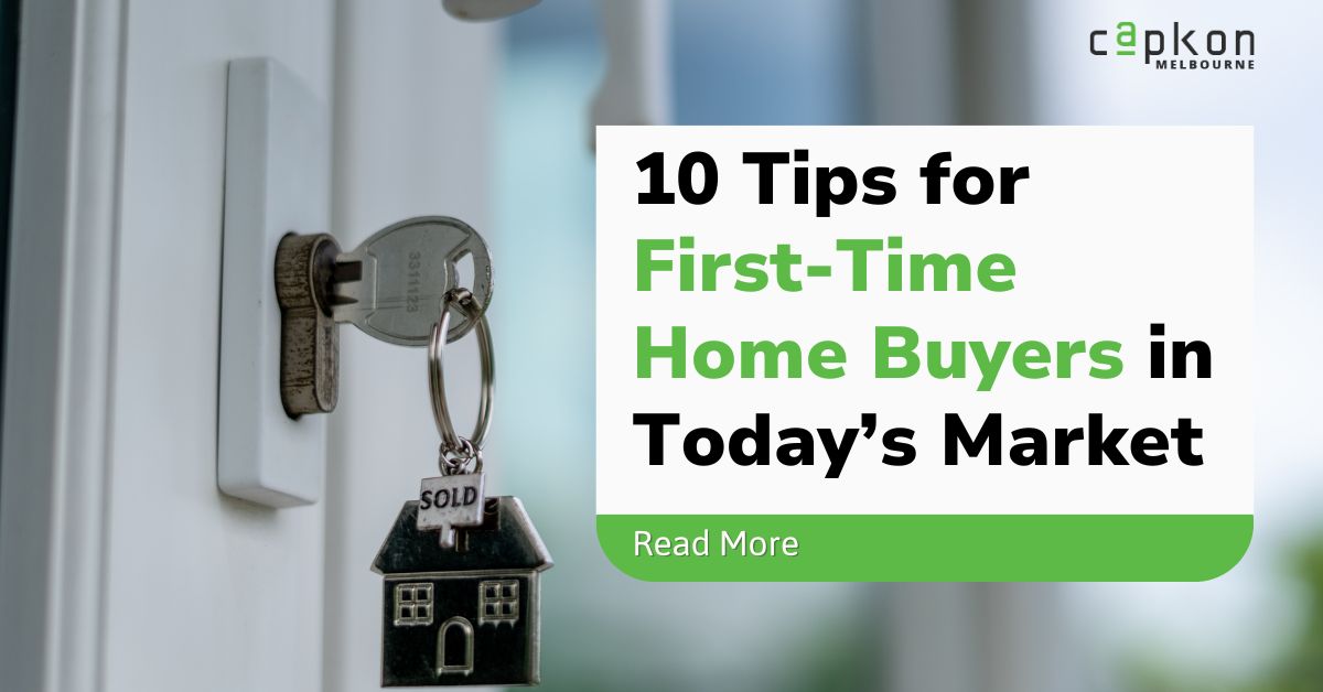 10 Tips for First-Time Home Buyers in Today’s Market