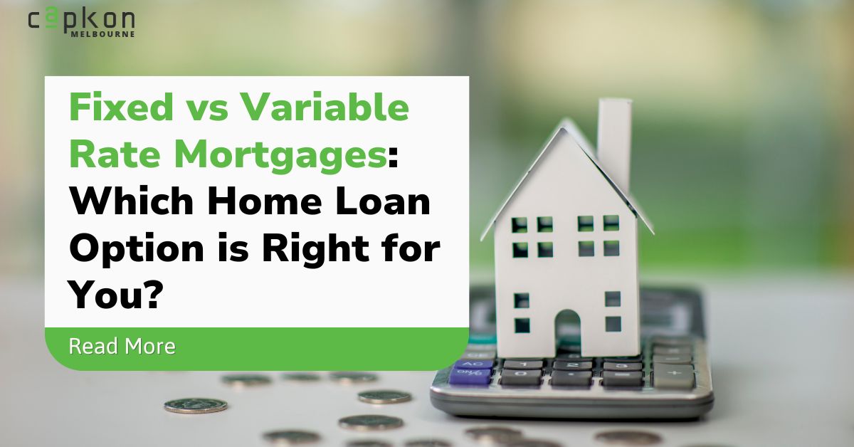 Fixed vs Variable Rate Mortgages Which Home Loan Option is Right for You