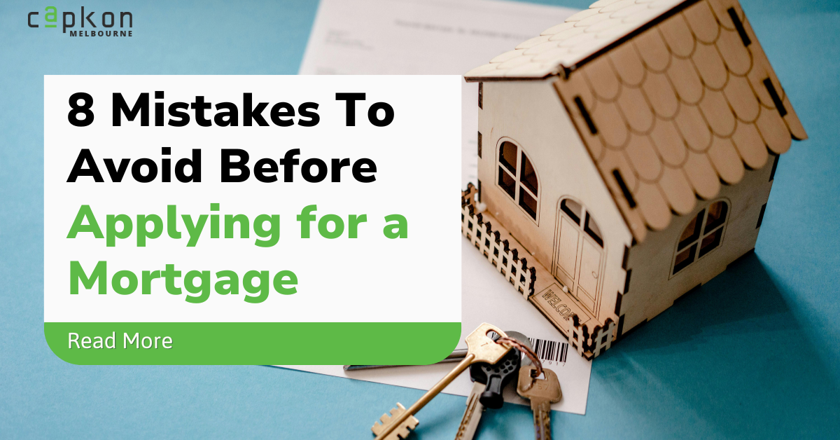 8 Mistakes To Avoid Before Applying for a Mortgage